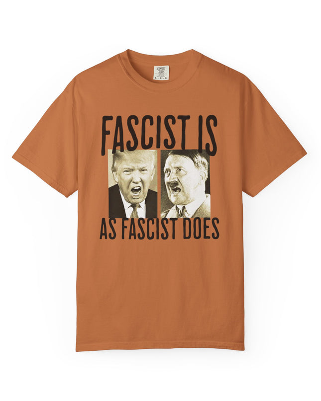 Fascist is as fascist does