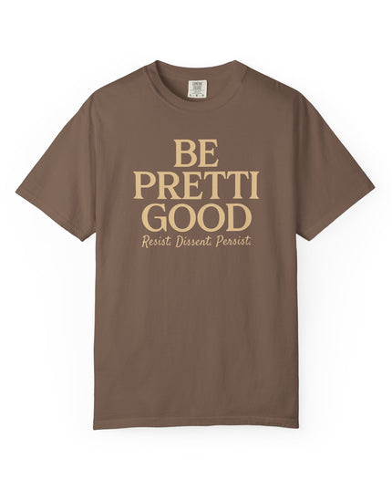 Be Pretti Good
