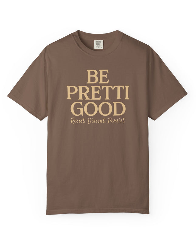Be Pretti Good