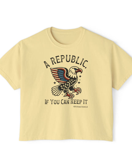A Republic if you can keep it, comfort colors crop top