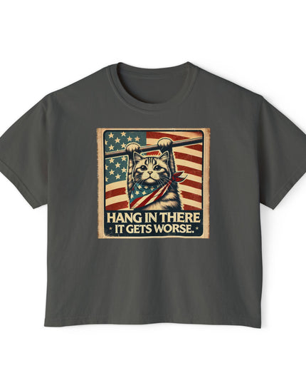 Hang in there it gets worse comfort colors crop top