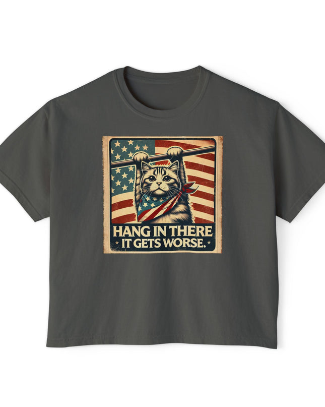 Hang in there it gets worse comfort colors crop top