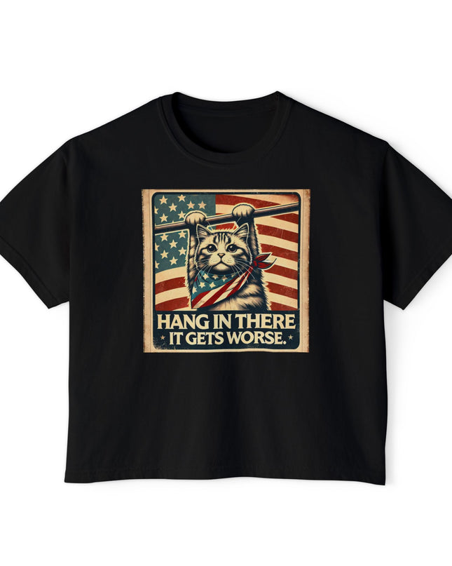 Hang in there it gets worse comfort colors crop top