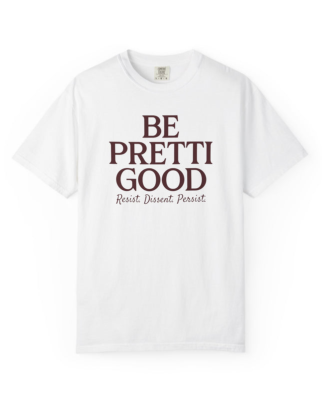 Be Pretti Good