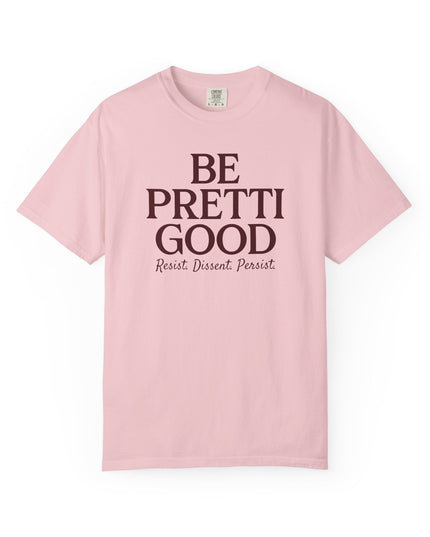 Be Pretti Good