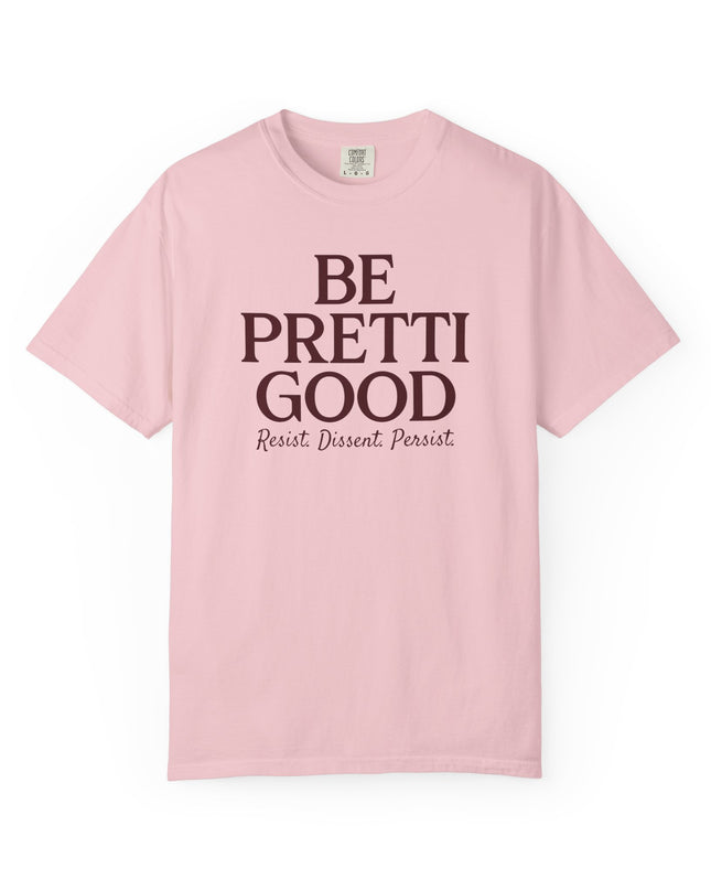 Be Pretti Good
