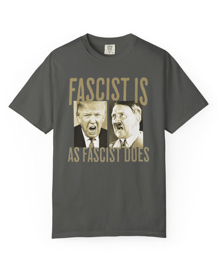 Fascist is as fascist does