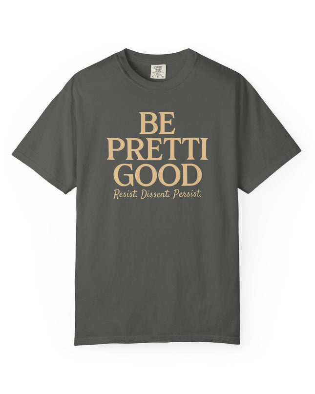Be Pretti Good