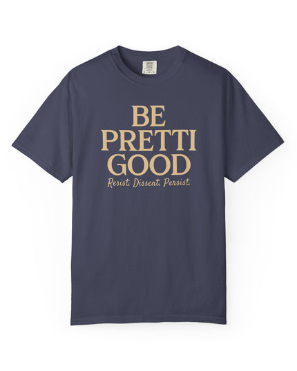 Be Pretti Good