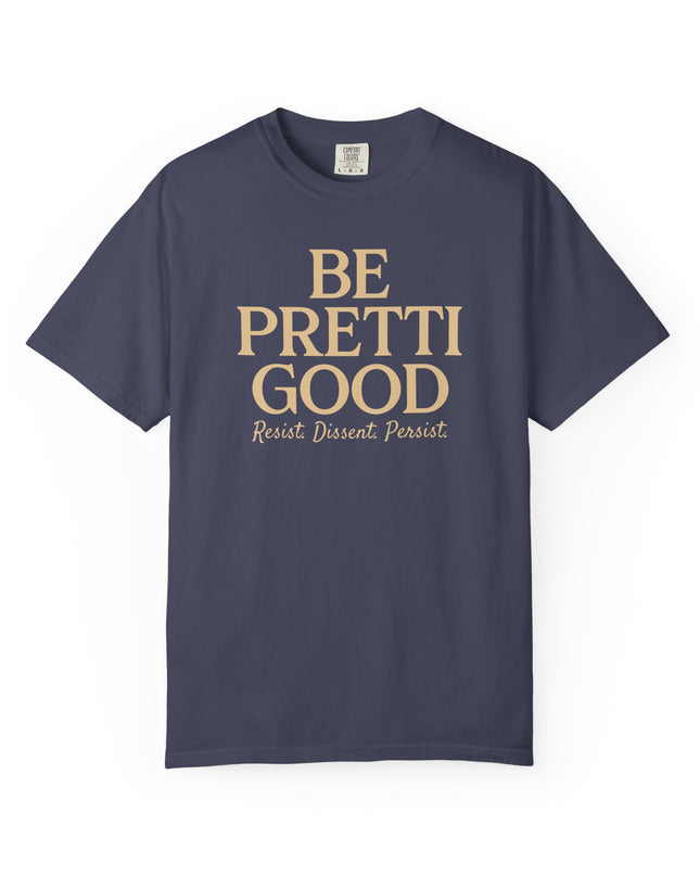 Be Pretti Good