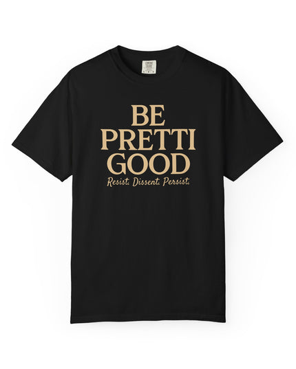 Be Pretti Good