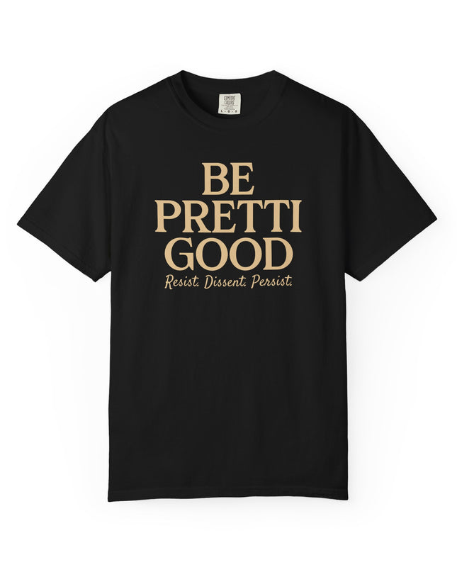 Be Pretti Good