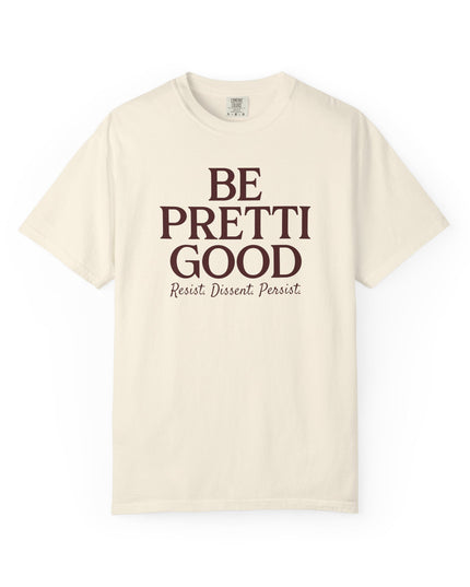 Be Pretti Good