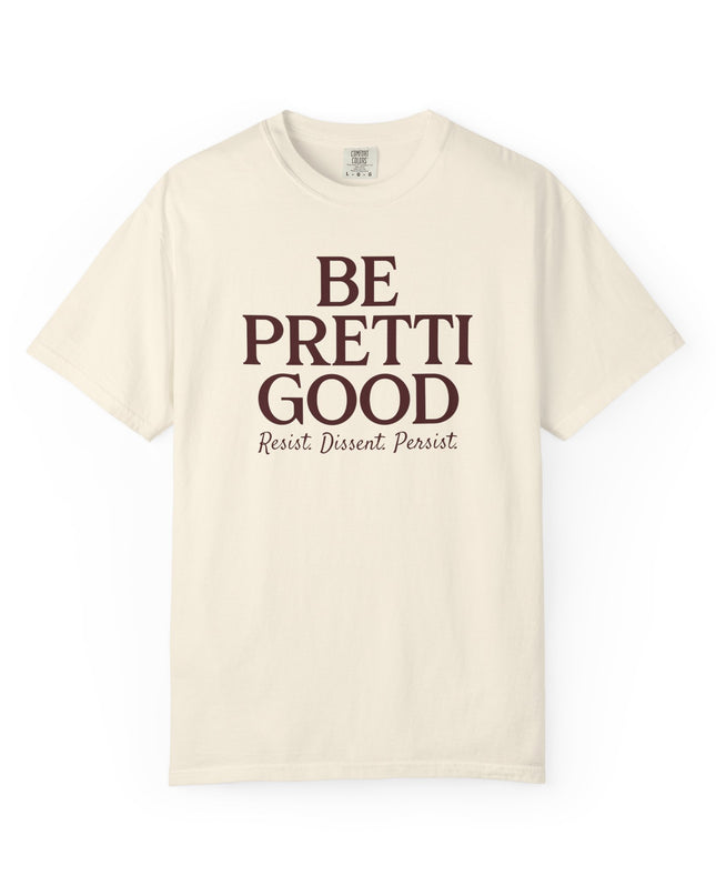 Be Pretti Good